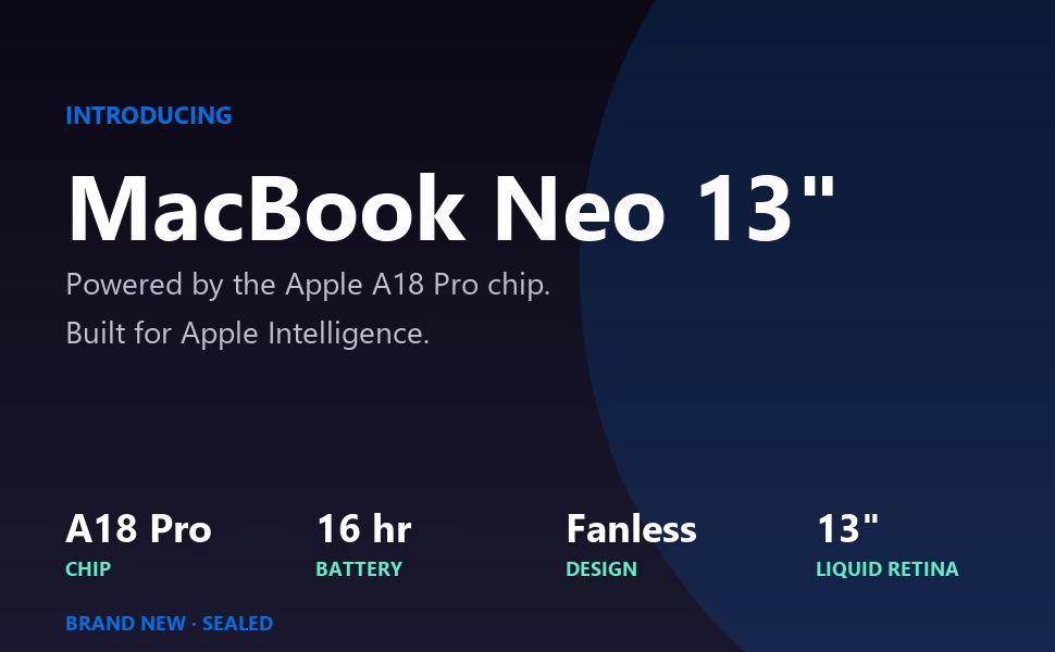 Apple MacBook Neo 13 inch hero banner: powered by Apple A18 Pro chip, built for Apple Intelligence